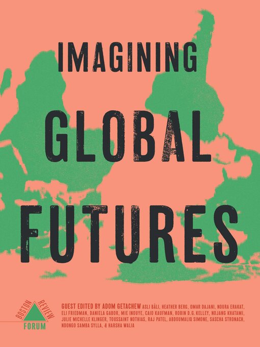 Title details for Imagining Global Futures by Adom Getachew - Available